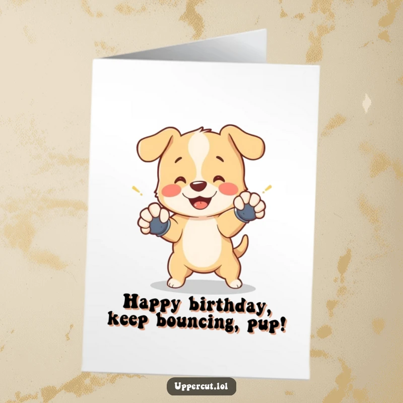 Funny Free Printable birthday card featuring a cheerful puppy with tiny gloves playfully dodging a shadow punch.