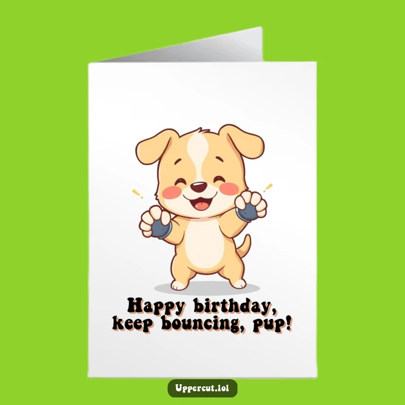Funny Puppy Boxing Birthday Card - Free Printable Downloadable Gift