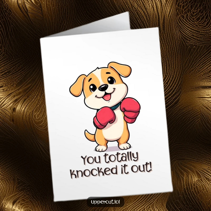 Funny Free Printable Congratulations Card: A dog ready to go the distance, wearing boxing mitts, celebrating your win.
