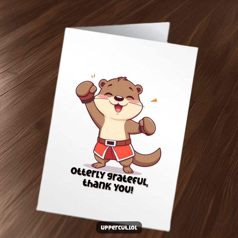 Funny Free Printable Thank You Card: Cheerful otter in boxing shorts playfully dodging an imaginary jab to express thanks.